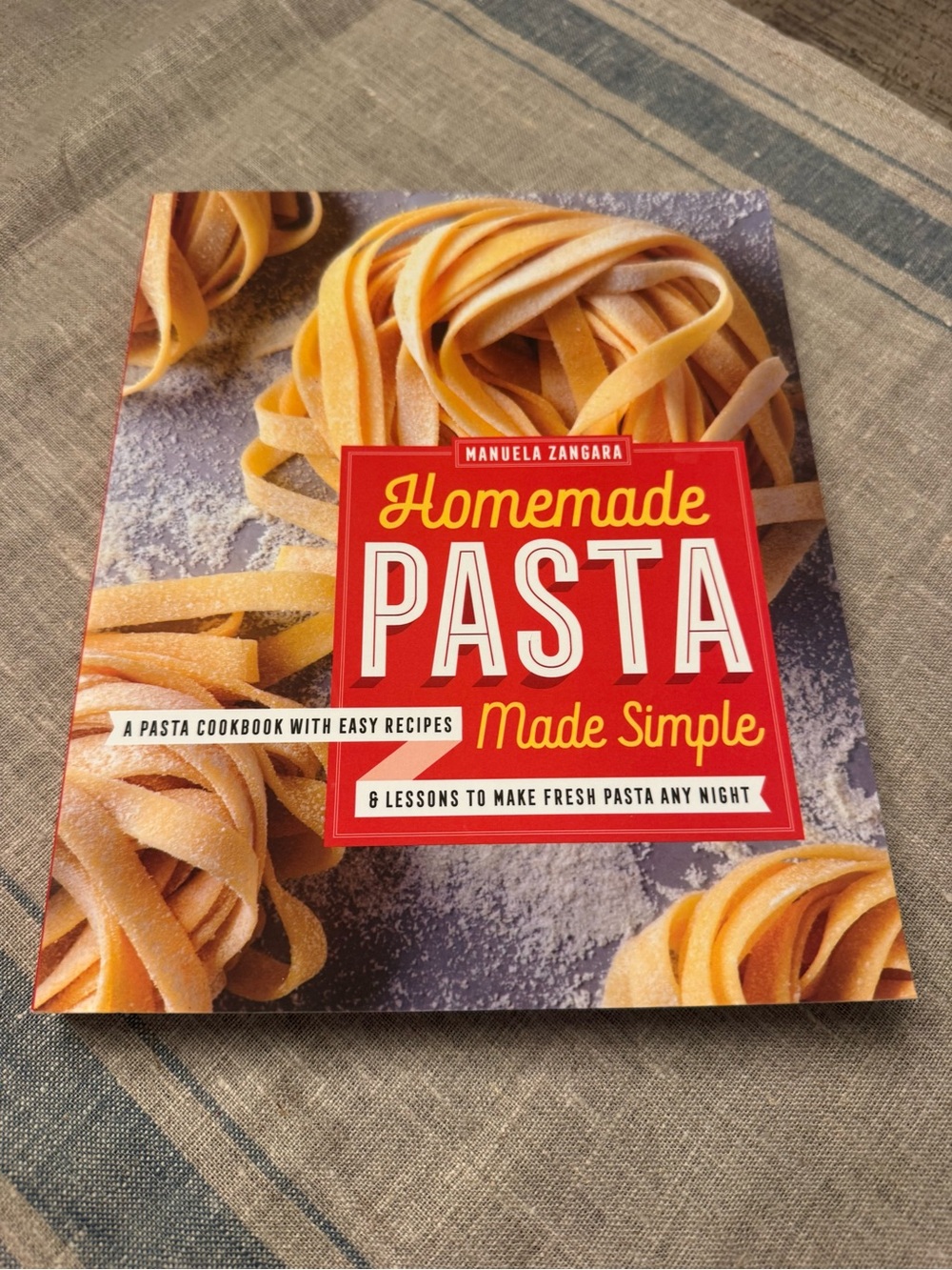 Homemade Pasta Made Simple Cookbook - Yellow Cover